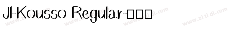 JI-Kousso Regular字体转换